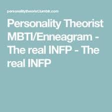 The Real Infp Infp Mbti Enneagram