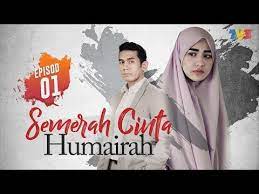 Drama terbitan orangtree production sdn bhd ini dibarisi oleh. Semerah Cinta Humairah Episod Penuh Janna Nick Fahrin Ahmad Youtube