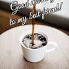 It's the sweetest show of gratitude for a new day, my honey. 1