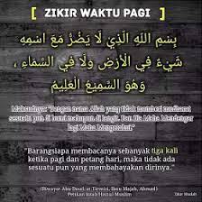 Ilmu Amal Zikir Pagi Dan Petang Kekuatan Doa Kitab Allah Motivasi