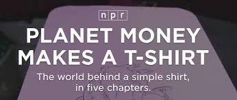 Npr S Planet Money Makes A T Shirt Lesson Plan Planet Money How To Plan Lesson Plans