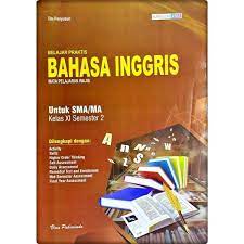 Maybe you would like to learn more about one of these? Jual Lks Bahasa Inggris Wajib Sma Ma Kelas Xi 11 Semester 2 Viva Pakarindo Di Lapak Yonasy Bukalapak