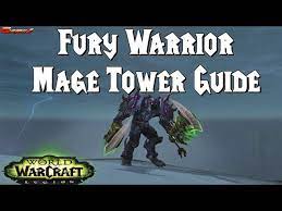 We did not find results for: Fury Warrior Mage Tower Guide World Of Warcraft Youtube