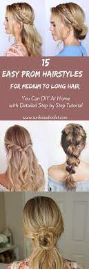 15 Easy Prom Hairstyles For Medium To Long Hair You Can Diy At Home With Step To Step Tutorials Prom Hairstyles Long Hair Styles Hair Styles Diy Hairstyles
