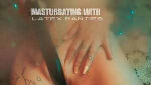 Solo Masturbating with Lorals Latex Panties