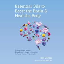 In this book, mckusick explains the complete practice of sound balancing and provides illustrations of her biofield anatomy map. Pdf Download Essential Oils To Boost The Brain And Heal The Body 5 Steps To Calm Anxiety Sleep Better And Reduce Inflammation To Regain Control Of Your Health Jodi Cohen