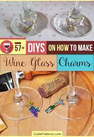 The perfect diy handmade gift, party favor, or fun project just for your kitchen! 57 Diys On How To Make Wine Glass Charms Guide Patterns