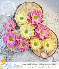 Download Beautiful Diy Paper Flower Embellishments With Svg Download Pazzles
