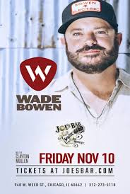 Wade Bowen with Clayton Mullen Tickets