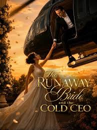 The Runaway Bride and the Cold CEO Full Movie - NetShort