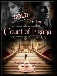 Sold To The Count Of Erana Por Sabbiekeku Buenovela