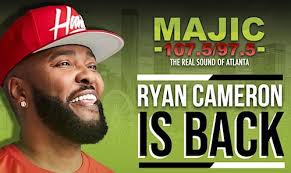 Ryan Cameron Returns To WAMJ/ATL