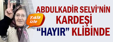 1999 ve 2002 yılları arasında bülent ecevit tarafından kurulan koalisyon hükümeti'nde. Abdulkadir Selvi Nin Kardesi Hayir Klibinde