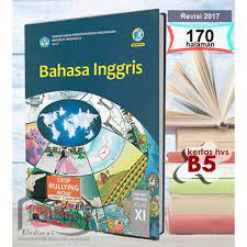 18 full pdfs related to this paper. Buku Siswa Sma Kelas 11 Bahasa Inggris Kurikulum 2013 Revisi 2017 Shopee Indonesia