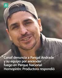👀 Revisa antecedentes de la denuncia interpuesta por Conaf contra Pangal  Andrade e integrantes de un programa de televisión por supuestamente haber  realizado una fogata en el Parque Nacional Hornopirén ➡️ https://mrf.lu/sHcD