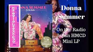 On the radio donna summer. Unboxing On The Radio Japan Mini Lp Version Donna Summer Youtube