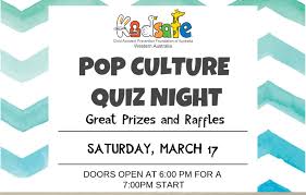 Our little quiz will be the judge of that!; Kidsafe Wa Pop Culture Quiz Night Kidsafe Wa