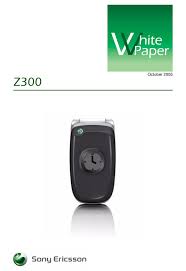 SONY ERICSSON Z300 WHITE PAPER Pdf ...