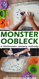 Monster Oobleck Happy Toddler Playtime Halloween Activities For Kids Halloween Activities For Toddlers Halloween School Treats