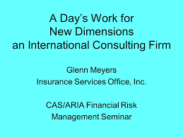 Check spelling or type a new query. A Day S Work For New Dimensions An International Consulting Firm Glenn Meyers Insurance Services Office Inc Cas Aria Financial Risk Management Seminar Ppt Download