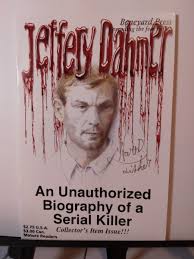 JEFFERY DAHMER AN UNAUTHORIZED BIOGRAPHY SIGNED 2ND PRINT | eBay