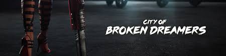 City Of Broken Dreamers By Phillygames Download full movie in hindi hd 720p/1080p form server.