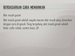 Angklung terbuat dari bambu dan cara memainkannya. Alat Musik Ppt Download