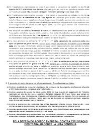 Essa página irá concentrar as informações que temos a respeito da greve, bem como atividades que serão desenvolvidas. Apeadeiro Das Virtudes Greve Cp Sfrci 7 Agosto A 6 Setembro 2012