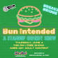 Bun Intended - A Standup Comedy Show