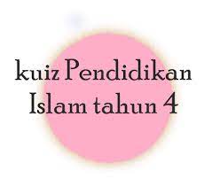 Home pengajaran dan pembelajaran pendidikan islam kuiz pendidikan islam tahun 4: Pendidikan Islam Tahun 4 Religious Studies Quiz Quizizz