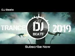 Trance 2019 Dj Beats