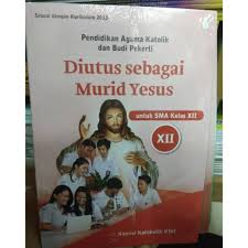 Antiremed kelas 12 kimia persiapan uas 2 doc. Pendidikan Agama Katolik Dan Budi Pekerti Sma Kelas Xii Kurikulum 2013 Shopee Indonesia