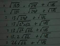 Akar dari 169 = 13 2. Akar Pangkat 169 Dikali Akar Pangkat 248 Ditambah Akar Pangkat 186 Mohon Memakai Cara Brainly Co Id