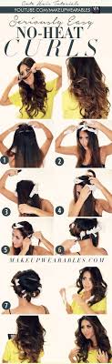 How To Seriously Easy No Heat Curls Heatless Hairstyles Heatless Hairstyles Hair Styles Curls No Heat