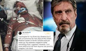 Lover of women, adventure and mystery. John Mcafee Claims His Enemies Tried To Poison Him Daily Mail Online