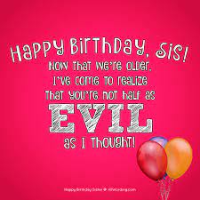 If you use one of these great birthday wishes, then we would love to know about it. Happy Birthday Sister 50 Birthday Wishes For Your Amazing Sis Allwording Com