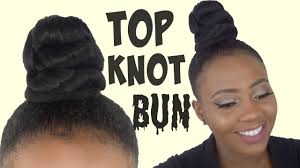 How To Top Knot Bun Tutorial Ninja Bun Using Braiding Hair Protecti Natural Hair Bun Styles Ninja Bun Top Knot Bun