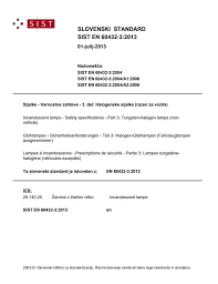 Maybe you would like to learn more about one of these? En 60432 3 2013 Incandescent Lamps Safety Specifications Part 3 Tungsten Halogen Lamps