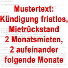 Ist die kündigung wirksam, muss der mieter die wohnung innerhalb einer angemessenen frist räumen. Mustertext Fristlose Kundigung Mietruckstand 2 Folgende Monate