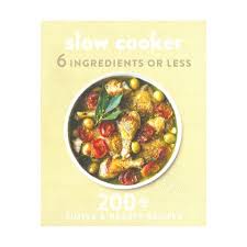 Programmable control with delay start capability. 6 Ingredients Or Less Slow Cooker Book Kmartnz
