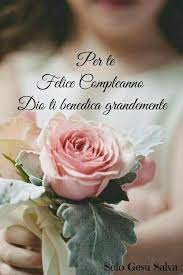 Pin Di Cleo Su Anniversari Buon Compleanno Auguri Di Buon Compleanno Immagini Di Buon Compleanno
