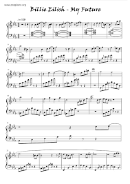Billie eilish's new song 'my future' finds hope in quarantine. Billie Eilish My Future Sheet Music Pdf Free Score Download