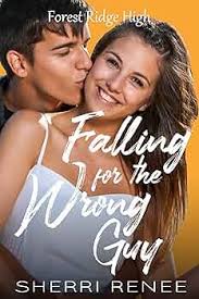 Amazon.com: Falling for the Wrong Guy (Forest Ridge High Book 2) eBook :  Renee, Sherri: Kindle Store