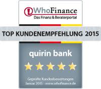Beide anlagenformen sind sehr sicher. Top Kundenempfehlung Banken 2015 Whofinance