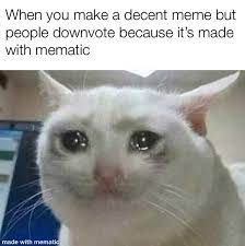 I Cry Everytime Memes