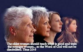 Help us to be Godly Women Lord. "Older women likewise are to be reverent in  behavior, not slanderers or slaves to much wine. They are to teach what is  good, and to