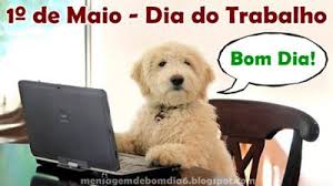 Nesta data, os trabalhadores descansam (e também realizam manifestações) na américa do sul e no méxico, em quase toda a europa ocidental, na rússia, na índia, na china e na maior parte dos países da áfrica. 1Âº De Maio Dia Do Trabalho Mensagens Dia Do Trabalho Dia Do Trabalho Mensagens De Bom Dia