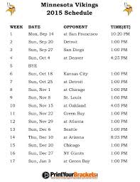 Let's find out who the vikings really were and what we know about them. Printable Minnesota Vikings Schedule 2015 Football Season Minnesota Vikings Schedule Minnesota Vikings Minnesota Vikings Football