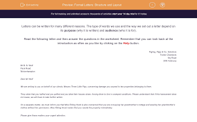 Formal letters are written for different purposes such as to complain, to request information, to give information, in response to a letter or a fax, to confirm details, to apply for a position, etc. Formal Letters Structure And Layout Worksheet Edplace