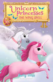 Zapatero is now pushing a proposal that would allow spanish princesses to become queens if they are the firstborn. Unicorn Princesses 10 The Wing Spell Unicorn Princesses Emily Bliss Bloomsbury Children S Books